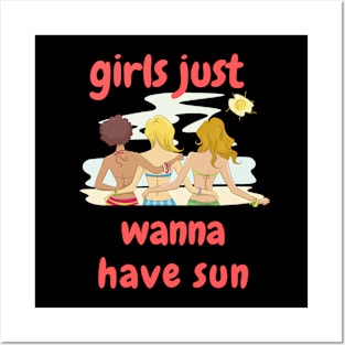 Girls Just Wanna Have Fun Posters and Art